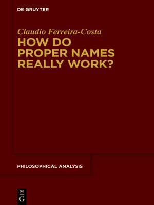 cover image of How Do Proper Names Really Work?